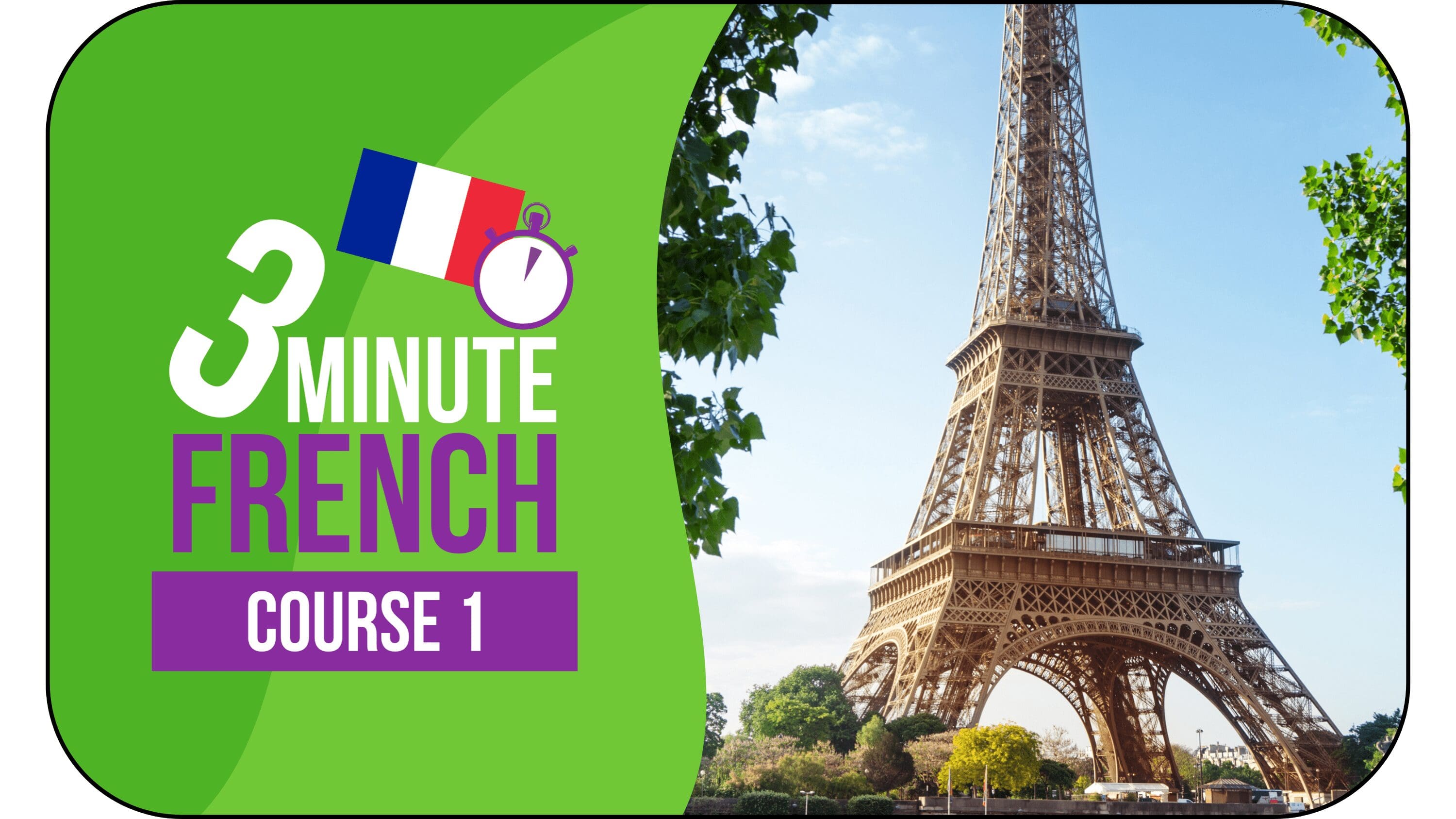 3 Minute French - Course 1