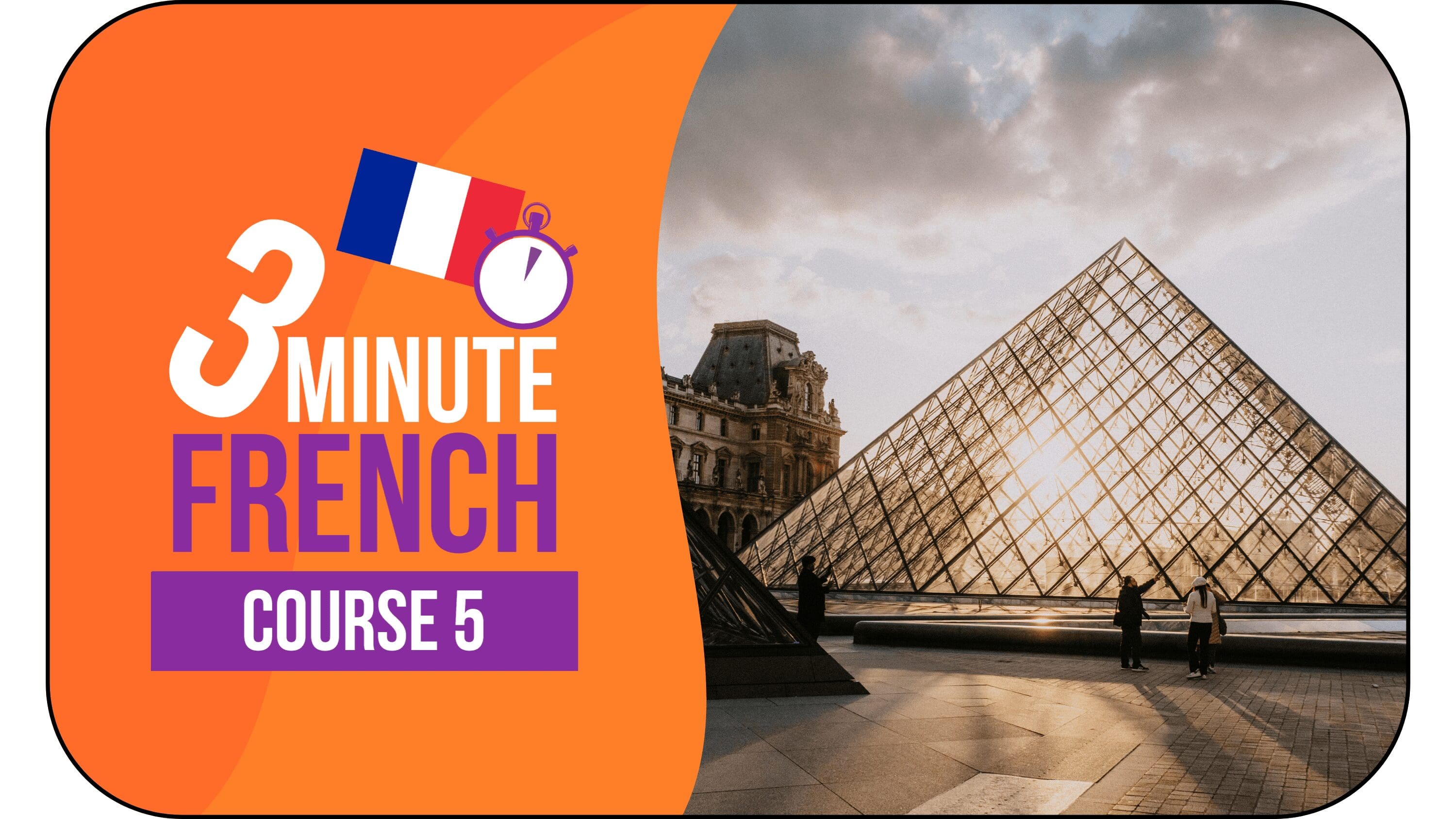 3 Minute French - Course 5