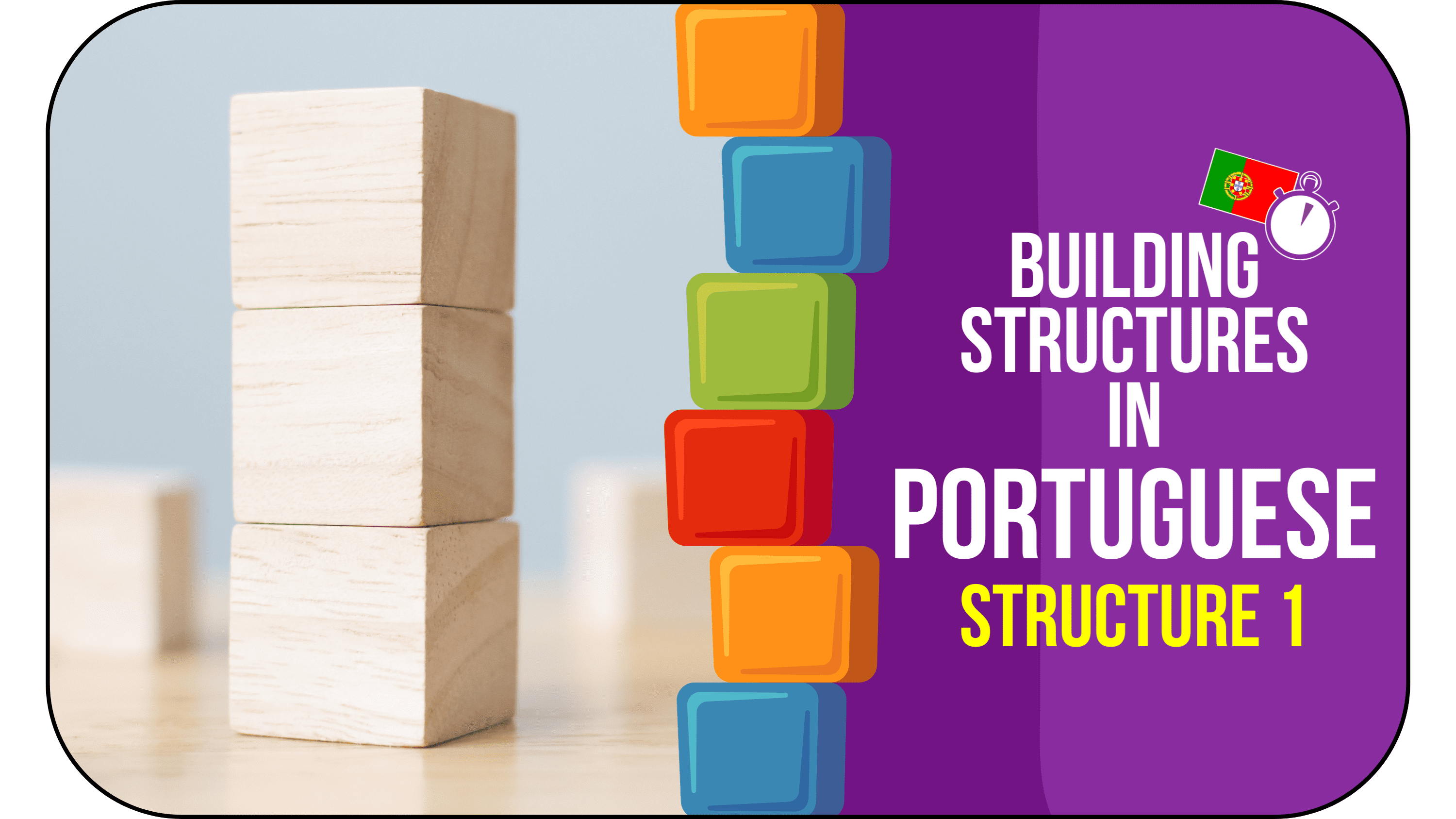 Portuguese - Structure 1